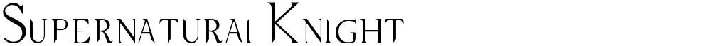 Supernatural Knight