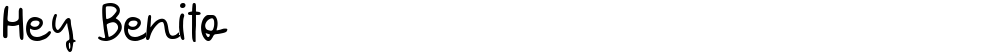 Hey Benito