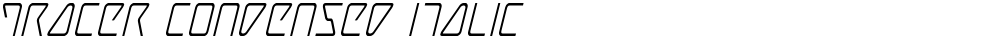 Tracer Condensed Italic