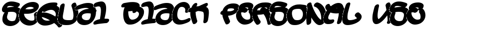 Sequal Black PERSONAL USE
