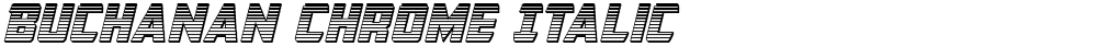 Buchanan Chrome Italic