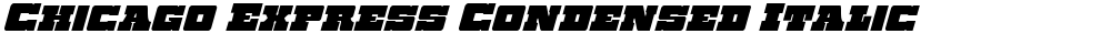 Chicago Express Condensed Italic