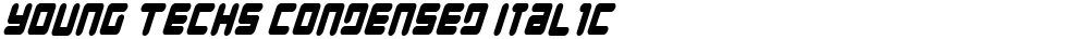 Young Techs Condensed Italic
