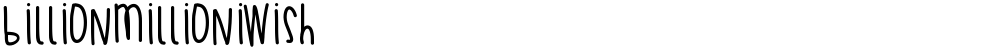 BillionMillionIWish