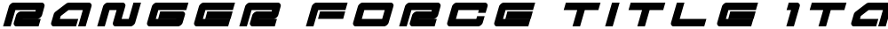 Ranger Force Title Italic