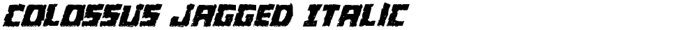Colossus Jagged Italic