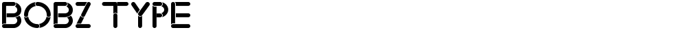 Bobz Type