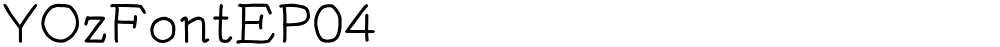 YOzFontEP04