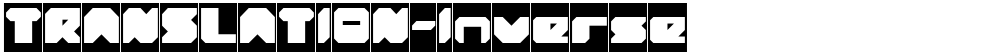TRANSLATION-Inverse