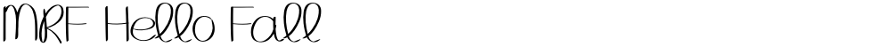 MRF Hello Fall
