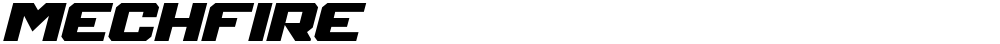 Mechfire