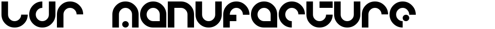 LDR MANUFACTURE