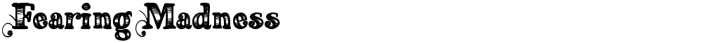 Fearing Madness