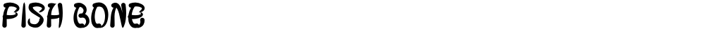 FISH BONE