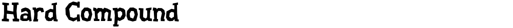 Hard Compound