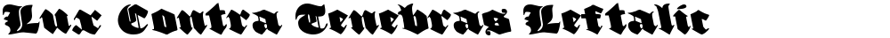 Lux Contra Tenebras Leftalic