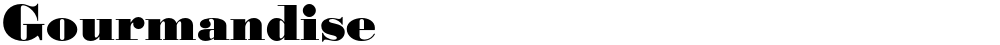 Gourmandise