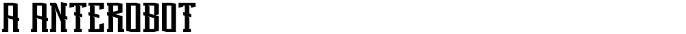 a Anterobot