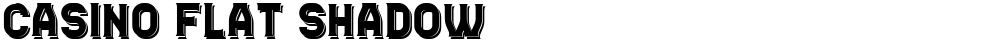 Casino Flat Shadow