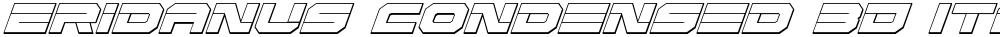 Eridanus Condensed 3D Italic