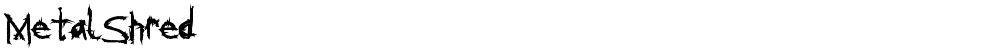 MetalShred