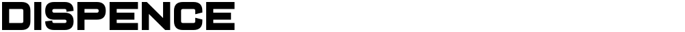 Dispence