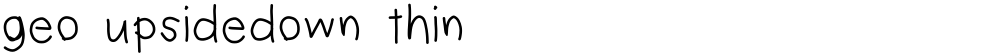geo upsidedown thin