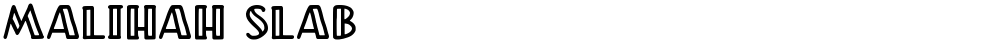 Malihah Slab