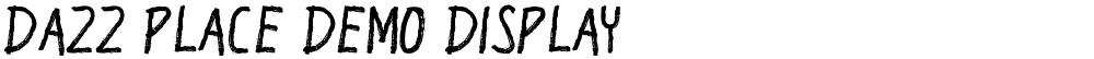 Dazz Place Demo Display