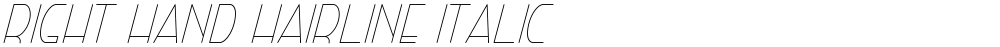 Right Hand Hairline Italic