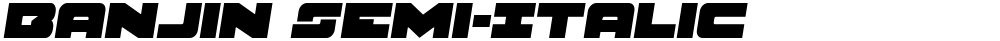 Banjin Semi-Italic