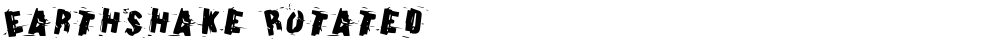 Earthshake Rotated