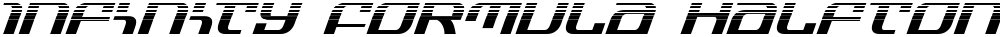 Infinity Formula Halftone Italic