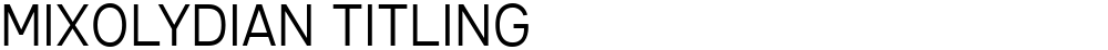 Mixolydian Titling
