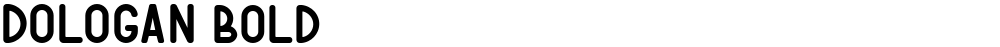 DOLOGAN bold
