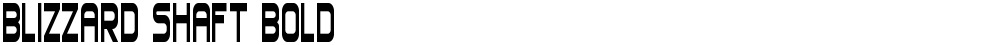 Blizzard Shaft Bold
