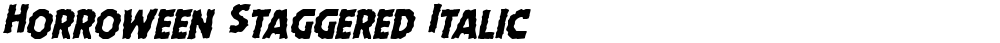 Horroween Staggered Italic