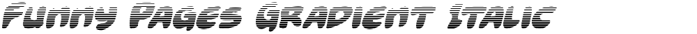 Funny Pages Gradient Italic