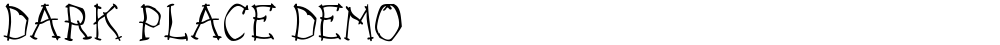DARK PLACE_DEMO