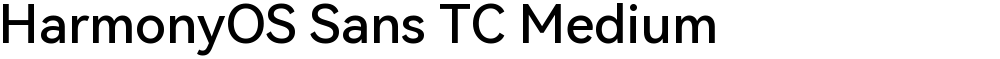 HarmonyOS Sans TC Medium