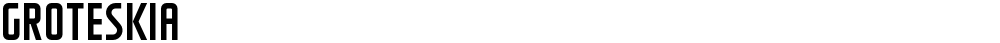 GROTESKIA