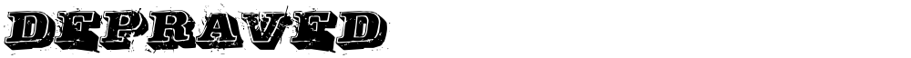 Depraved