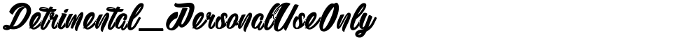 Detrimental_PersonalUseOnly