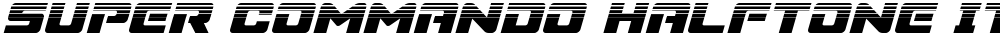 Super Commando Halftone Italic