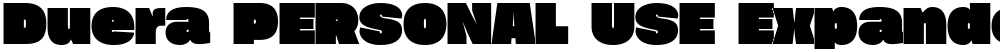 Duera PERSONAL USE Expanded