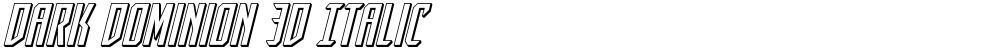 Dark Dominion 3D Italic