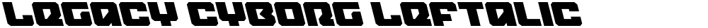 Legacy Cyborg Leftalic