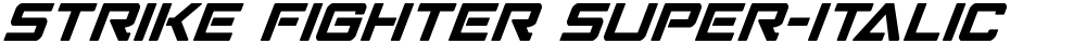 Strike Fighter Super-Italic