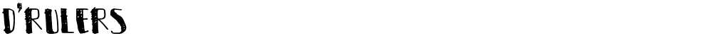 D'Rulers