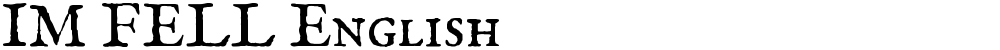 IM FELL English